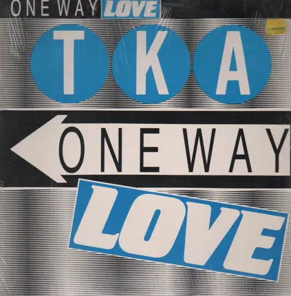 Tka - One Way Love