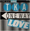 12inch Vinyl Single - Tka - One Way Love