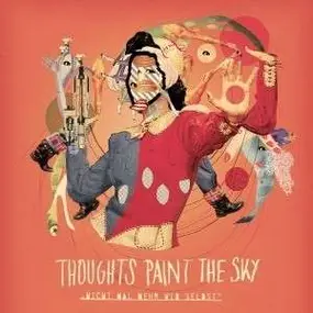 THOUGHTS PAINT THE SKY - Nicht Mal Mehr Wir Selbst