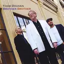 CD - Thom Douvan - Brother Brother