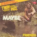 7'' - Thom Pace - Maybe / Friends