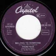 7inch Vinyl Single - Thom Pace - Belong To Someone