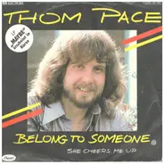 Thom Pace - Belong To Someone