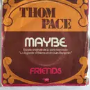 7inch Vinyl Single - Thom Pace - Maybe