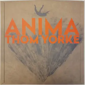 Thom Yorke - Anima