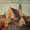 LP - Thomanerchor Leipzig - 775 Jahre Thomanerchor - blue labels