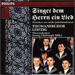 Thomanerchor Leipzig - Singet dem Herrn EIn Lied