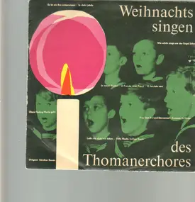 Thomanerchor - Weihnachtssingen Des Thomanerchores