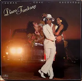 Coke Escovedo - Disco Fantasy