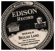 Thomas Chalmers, Fred East, Lewis James - Beulah Land/Only A Step To Jesus