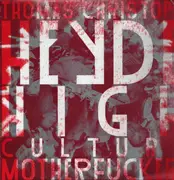 LP - Thomas Christoph Heyde - High Culture Motherfucker