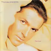 Thomas Anders - True Love