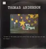 LP - Thomas Anderson - Alright It Was Frank__And He's Risen From The Dead And Gone Off With His Truck