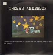 Thomas Anderson - Alright It Was Frank__And He's Risen From The Dead And Gone Off With His Truck