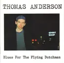 CD - Thomas Anderson - Blues For The Flying Dutchman