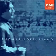 Castiglioni / Grieg / Kurtág / Stravinsky a.o. - Thomas Adès: Piano