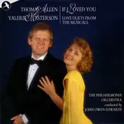 Thomas Allen - If I Loved You (Love Duets From The Musicals)