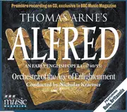 CD - Thomas Arne - Orchestra Of The Age Of Enlightenment , Nicholas Kraemer - Alfred: An Early English Opera (1740/53)