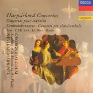 Thomas Arne , Carl Philipp Emanuel Bach , Johann Christian Bach , Joseph Haydn / George Malcolm , T - Harpsichord Concertos