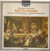 LP - Thomas Arne - Acht Ouvertüren (Christopher Hogwood)