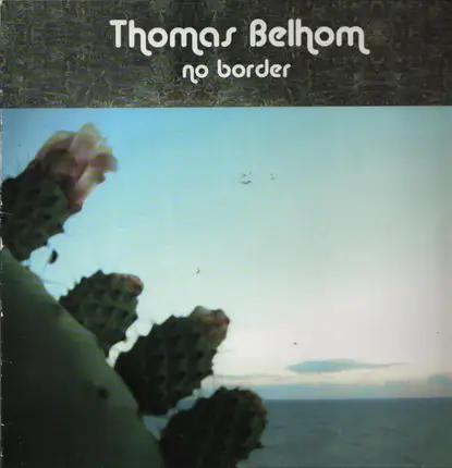 Thomas Belhom - No Border