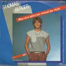 7inch Vinyl Single - Thomas Berger - Aber Dich Gibt's Nur Einmal Für Mich