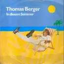 7inch Vinyl Single - Thomas Berger - In Diesem Sommer