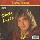 7inch Vinyl Single - Thomas Berger - Santa Lucia