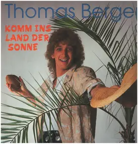 Thomas Berger - Komm Ins Land Der Sonne