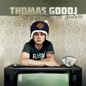 THOMAS GODOJ - SO GEWOLTT