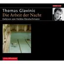 CD-Box - Thomas Glavinic - Die Arbeit der Nacht