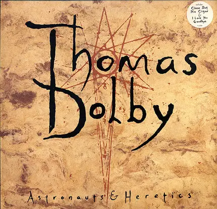 Thomas Dolby - Astronauts & Heretics