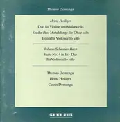 Thomas Demenga - Heinz Holliger/ Bach