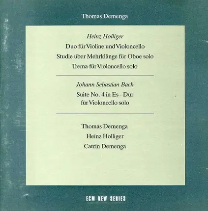 Thomas Demenga - Heinz Holliger/ Bach