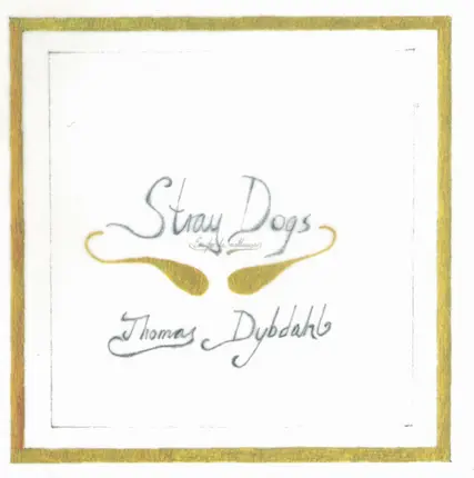 Thomas Dybdahl - Stray Dogs