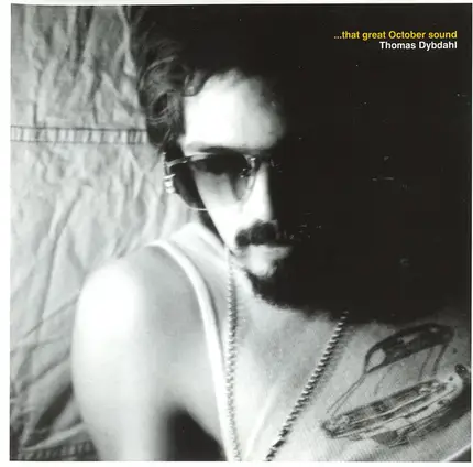 Thomas Dybdahl - ...That Great October Sound