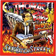 Thomas Ford & The Dirty Harmonys - Separation Street