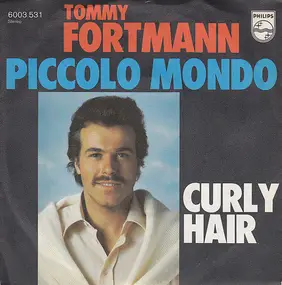 Tommy Fortmann - Piccolo Mondo