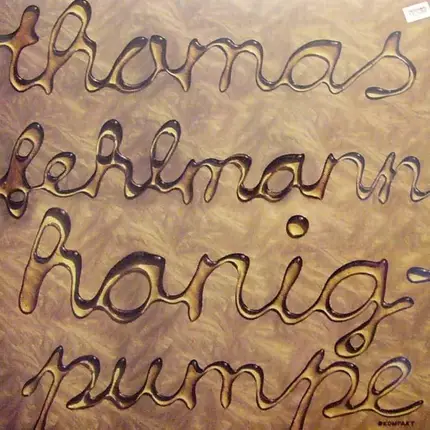 Thomas Fehlmann - Honigpumpe