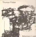 LP - Thomas Felder - Athomare Lieder