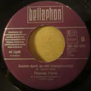 7inch Vinyl Single - Thomas Frank - Komm Doch Zu Mir