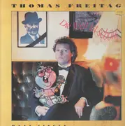 12inch Vinyl Single - Thomas Freitag - Die Welt Ist Schön (Jetzt Noch Schöner)