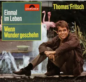 Thomas Fritsch - Einmal Im Leben