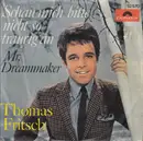 7inch Vinyl Single - Thomas Fritsch - Schau Mich Bitte Nicht So Traurig An