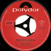 7inch Vinyl Single - Thomas Fritsch - Ich Geb' Dein Herz Wieder Frei / Heimliche Romanzen