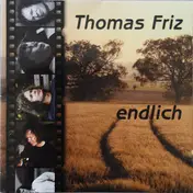 Thomas Friz - Endlich