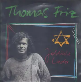 Thomas Friz - Jiddische Lieder