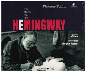 Thomas Fuchs, Jürgen Tonkel - Hemingway