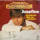 7inch Vinyl Single - Thomas Fuchsberger - Josefine