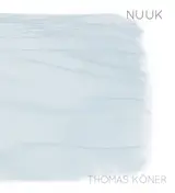 Thomas Köner - Nuuk